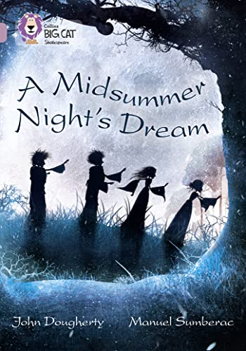 A Midsummer Night's Dream: Band 18/Pearl (Collins Big Cat)