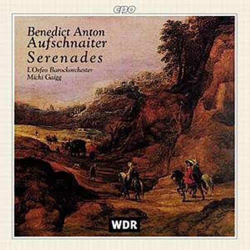 Lorfeo Barockorcgaigg - Aufschnaiter: Serenades (Concors discordia, 1695) /L'Orfeo Baroque Orchestra · Gaigg [CD]
