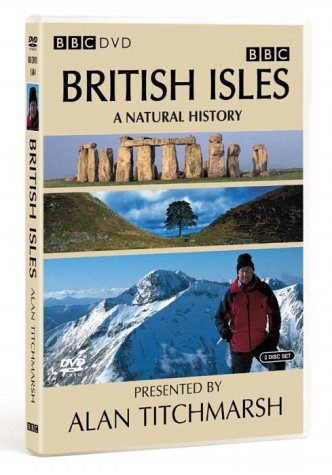 DVD case for "British Isles: A Natural History" with landscape images and presenter Alan Titchmarsh.