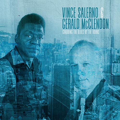 Salerno Vince & Gerald Mcclen - Grabbing The Blues By The Horn [CD]