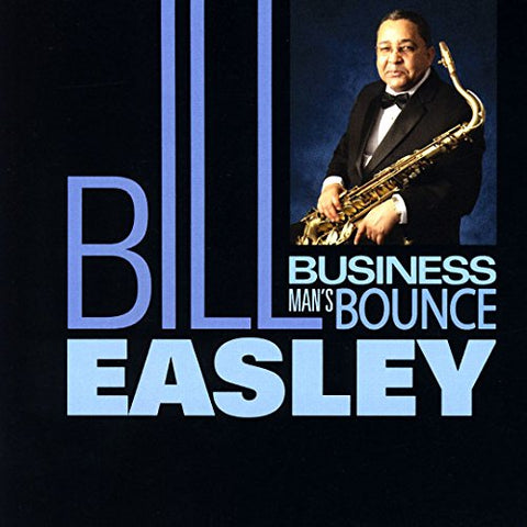 Bill Easley - Business Man's Bounce [CD]