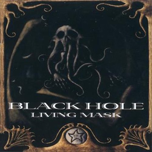 Black Hole - Living Mask [CD]