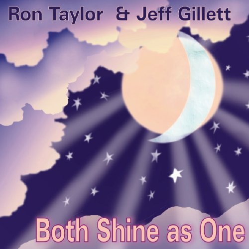 Album cover with a moon and stars, titled "Both Shine as One" by Ron Taylor and Jeff Gillett.