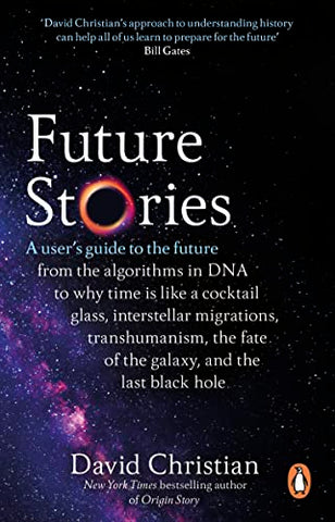 Future Stories: A user's guide to the future