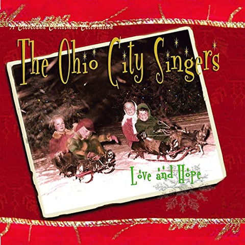 Ohio City Singers, The - Love And Hope [CD]