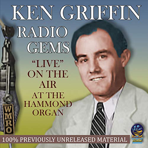 Ken Griffin - Radio Gems: Live On The Air At The Hammond Organ [CD]