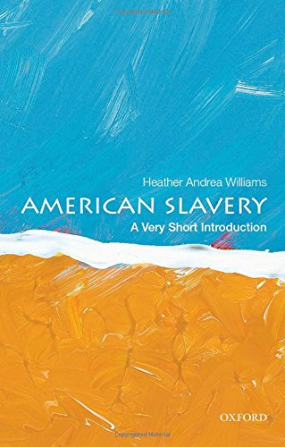 American Slavery: A Very Short Introduction (Very Short Introductions)