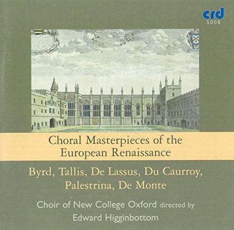 Choir Of New College Oxford - Choral Masterpieces of the European Renaissance [CD]