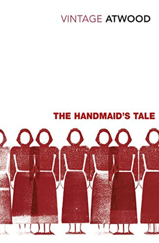 Margaret Atwood - The Handmaids Tale