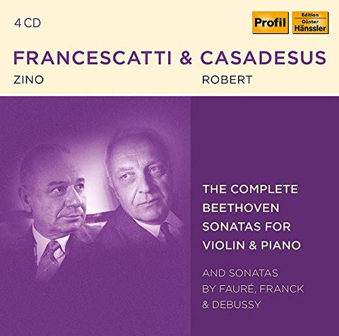 Francescatti/casadesus - The Complete Beethoven Sonatas for Violin & Piano and Sonatas by Faure, Franck & Debussy [CD]