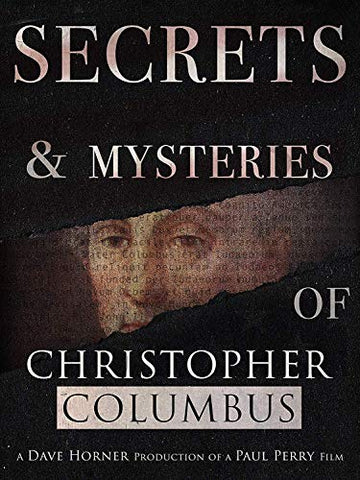 Secrets & Mysteries Of Christopher Columbus [DVD]