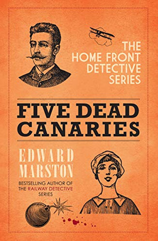 Five Dead Canaries (Home Front Detective): 3