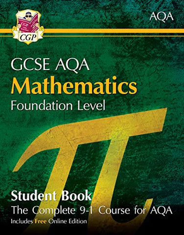 New Grade 9-1 GCSE Maths AQA Student Book - Foundation (with Online Edition) (CGP GCSE Maths 9-1 Revision)