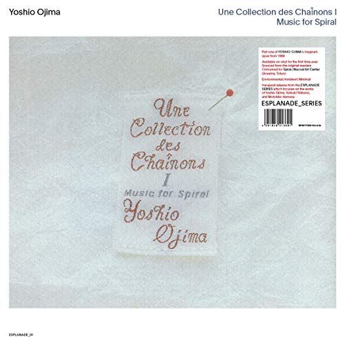 Yoshio Ojima - Une Collection des Chainons I: Music for Spiral [VINYL]