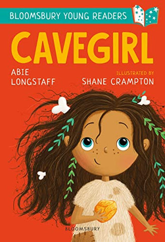Cavegirl: A Bloomsbury Young Reader: Turquoise Book Band (Bloomsbury Young Readers)