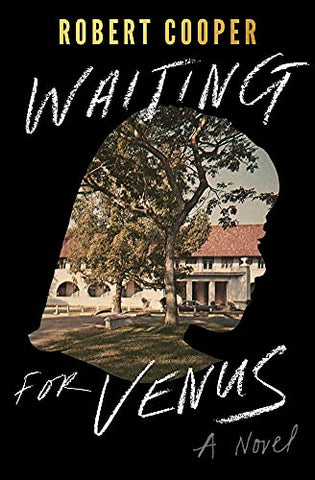 Waiting for Venus: A Novel