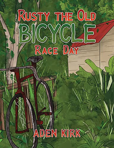 Rusty the Old Bicycle: Race Day
