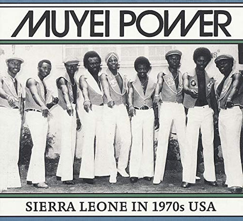 Muyei Power - Sierra Leone In 1970S Usa [VINYL]