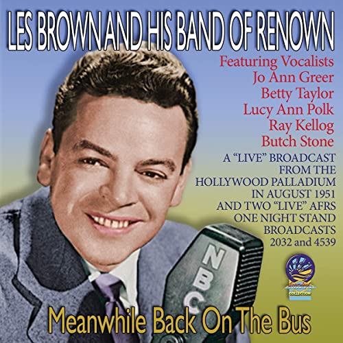 Les Brown And His Band Of Renown - Meanwhile Back On The Bus [CD]