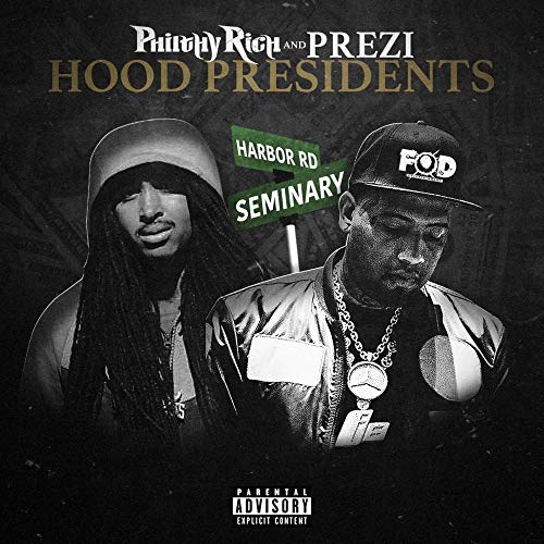 Philthy Rich / Prezi - Hood Presidents [CD]