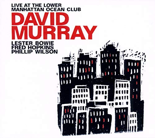 David Murray - Live at the Lower Manhattan Ocean Club [CD]
