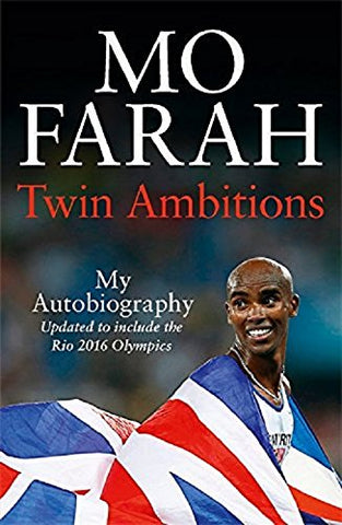 Twin Ambitions - My Autobiography: The story of Team GB's double Olympic champion