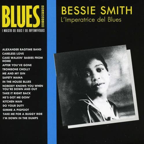 Smith Bessie - L'imperatrice Del Blues [CD]