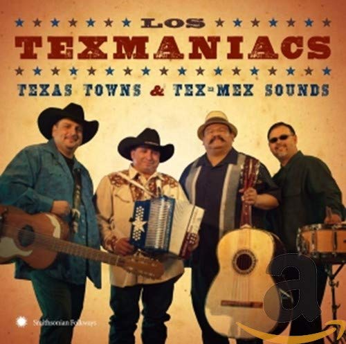 Los Texmaniacs - Texas Towns & Tex-Mex Sounds [CD]