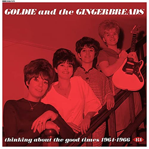 Goldie And The Gingerbreads - Thinking About The Good Times 1964-1966 [VINYL]