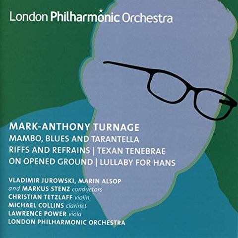 London Philharmonic Orchestra, Markus Stenz, Lawre - Turnage: Orchestral Works Volume 3 (Christian Tetzlaff/ Lawrence Power/ London Philharmonic Orchestra/ Vladimir Jurowski/ Marin Alsop/ Markus Stenz) (LPO: LPO-0066) [CD]