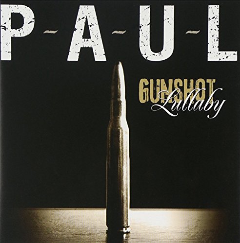 P-a-u-l - Gunshot Lullaby [CD]