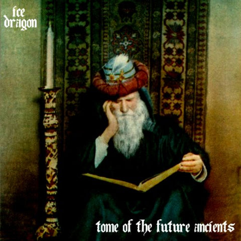 Ice Dragon - Tome Of The Future Acients [CD]