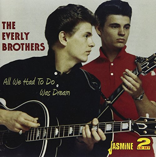 The Everly Brothers - All We Had To Do Was Dream [CD]