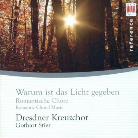 Dresden Kreuzchor - Warum ist das Licht gegeben Audio CD