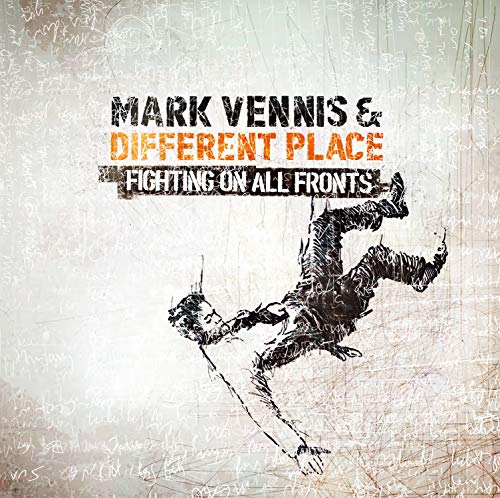 Mark Vennis & Different Place - Fighting On All Fronts [CD]