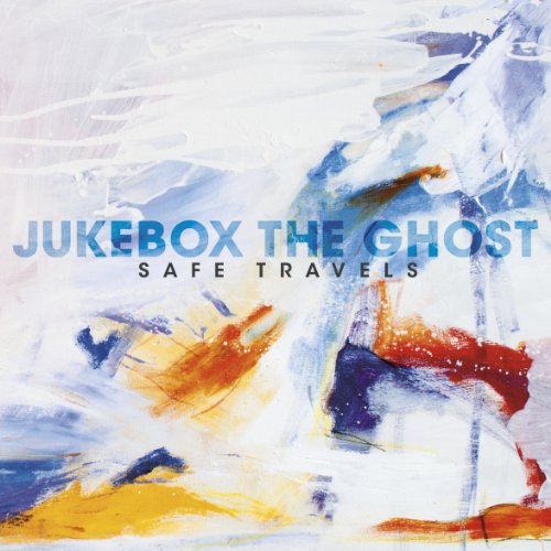 "Album cover with abstract brush strokes and 'Jukebox the Ghost - Safe Travels' text."