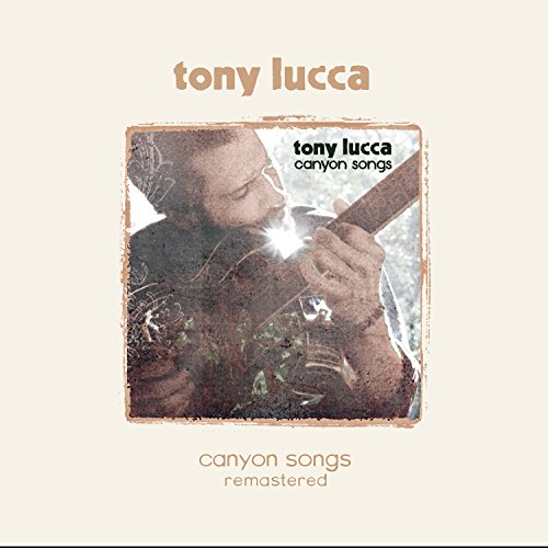 The vinyl record cover for "Tony Lucca - Canyon Songs" features a man playing guitar.