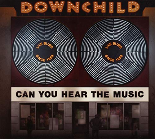 Downchild - Can You Hear The Music? [CD]