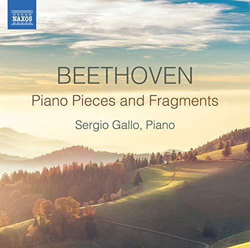 Sergio Gallo - Ludwig Van Beethoven: Piano Pieces And Fragments [CD]