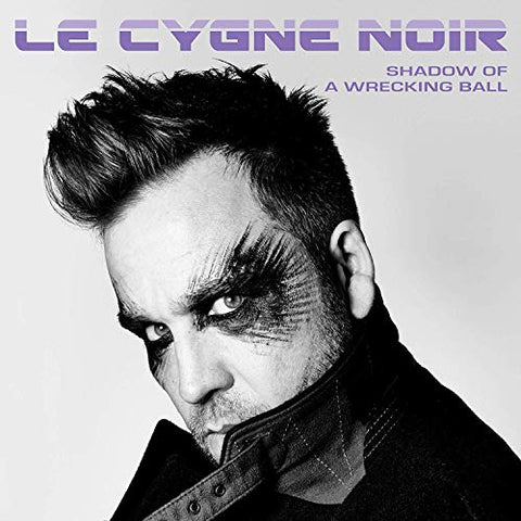 Le Cygne Noir - Shadow Of A Wrecking Ball [CD]