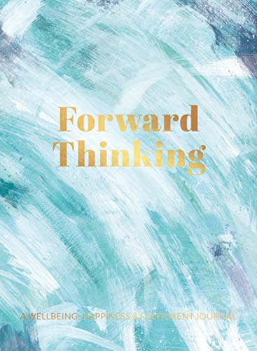 Forward Thinking: Your Mindful Activity Journal (Mindfulness Collection)