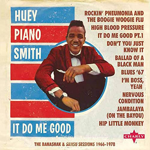 Huey Piano Smith - It Do Me Good (Deluxe Edition) [CD]