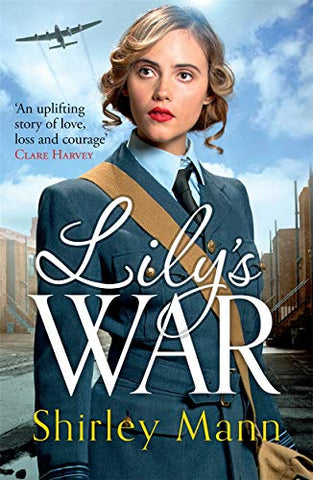 Lily's War: An uplifting World War II saga of women on the homefront (Memory Lane)