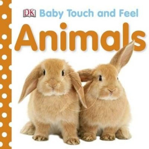 DK - Baby Touch and Feel Animals