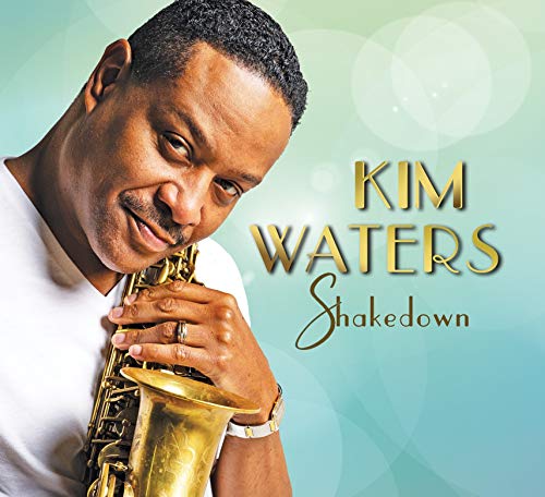 "Album cover: Man holding saxophone, smiling, with 'Kim Waters Shakedown' text on blue background."