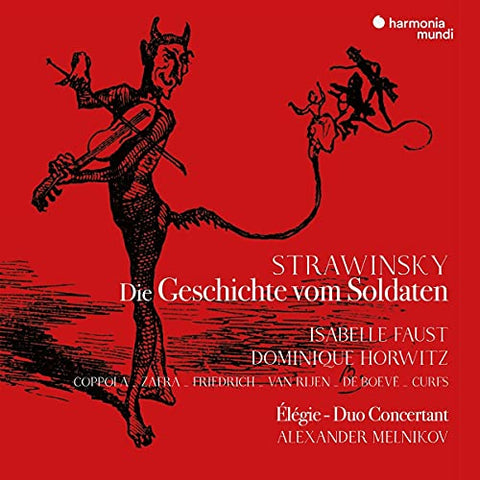 Isabelle Faust - Stravinsky: Die Geschichte Vom Soldaten (Deutsche Fassung). Elegie. Duo Concertant [CD]