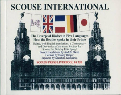 Scouse International: The Liverpool Dialect in Five Languages