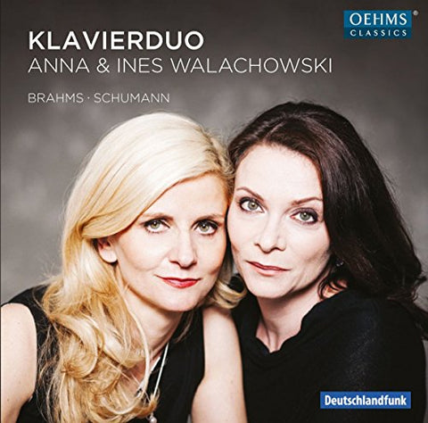 Anna & Ines Walachowski - Brahms, Schumann: Klavierduo [CD]