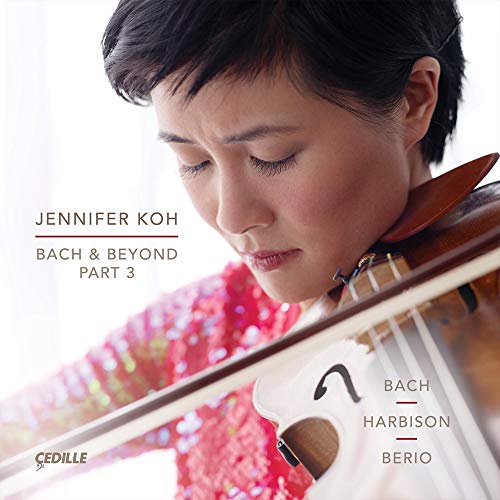 Jennifer Koh - Bach & Beyond, Part 3 [CD]