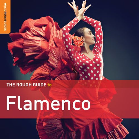 The Rough Guide to Flamenco (3rd Edition) Audio CD
